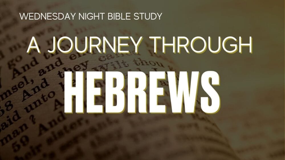 Journey Through Hebrews